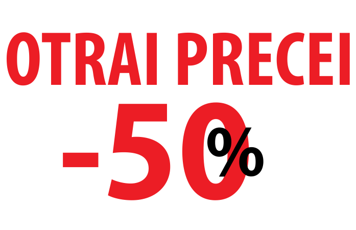 Otrai precei -50%!